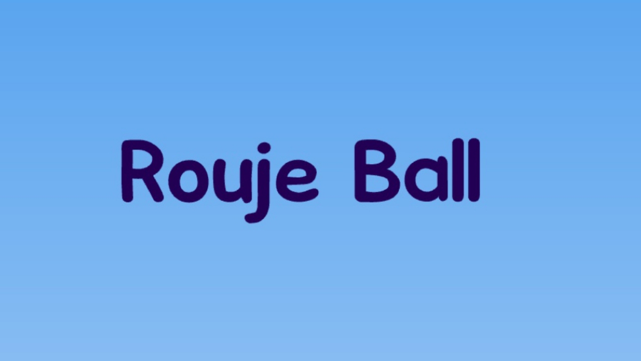 Rouje Ball