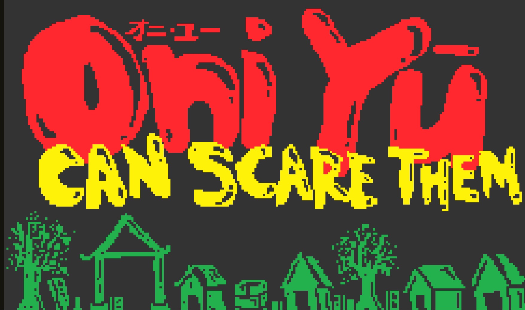 Oni Yu Can Scare Them 