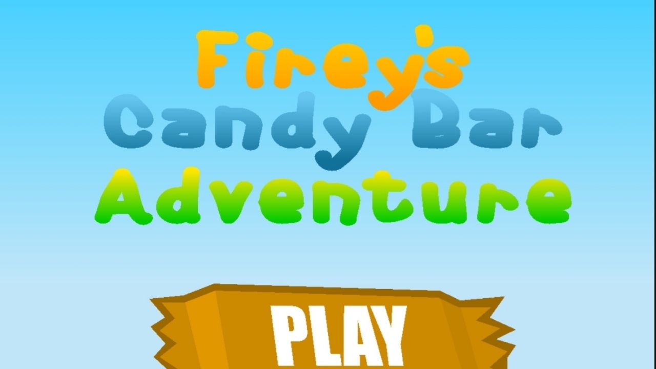 Firey candy bar adventure