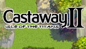 Castaway 2 - Isle of Titans