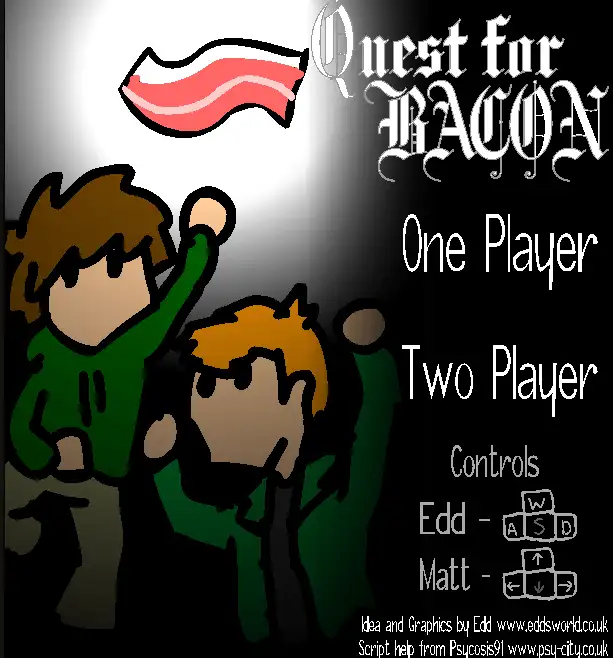 Quest for Bacon (2006)