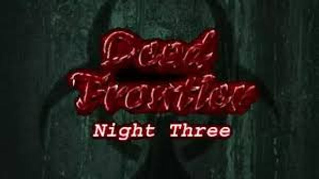 Dead Frontier Night Three
