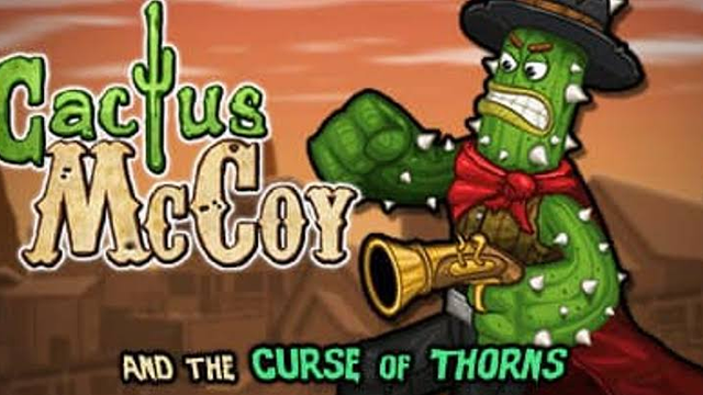 Cactus McCoy: And The Curse of Thorns